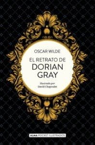 Oscar Wilde: El retrato de Dorian Gray. Resumen y análisis
