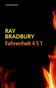 Ray Bradbury: Fahrenheit 451. Resumen y análisis