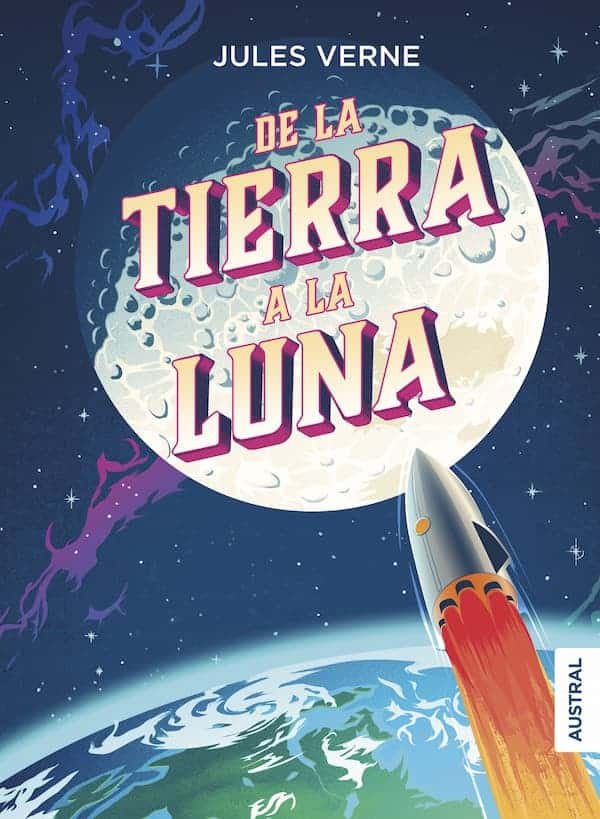Julio Verne - De la tierra a la luna - Libros de Julio Verne